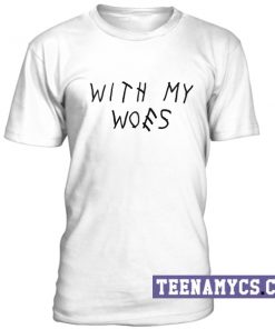 With My Woes unisex T-Shirt