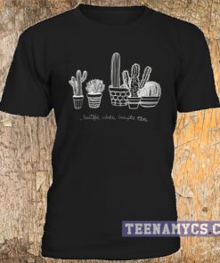 cactus beautiful mind t-shirt