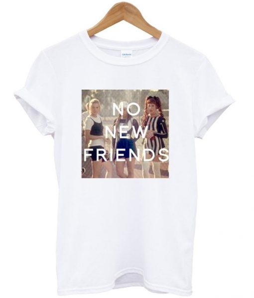 No new friends clueles t-shirt
