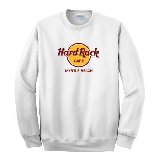 Hard Rock Cafe Myrtle Beach Sweatshirt