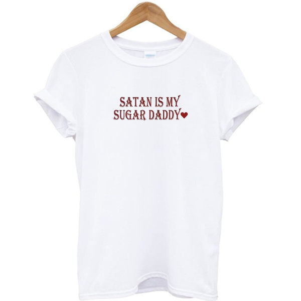 Satan is My Sugar Daddy Tshirt