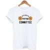 Itty Bitty Tittie Committee Graphic T-shirt