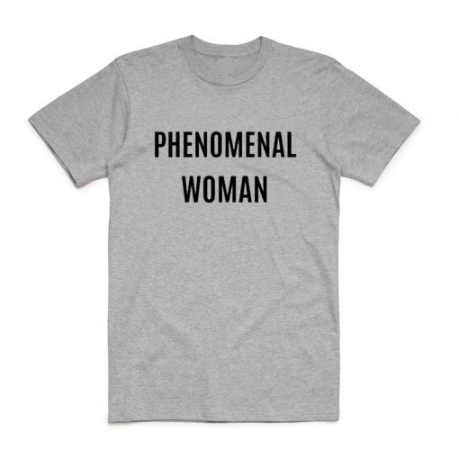 Phenomenal Woman T-Shirt