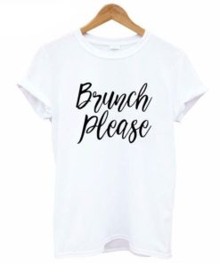 Brunch Please Graphic T-shirt