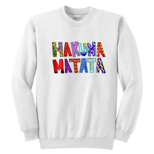 Hakuna Matata Sweatshirt