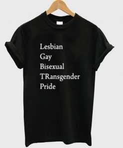 Lesbian Gay Bisexsual TRansgender Pride LGBT T-shirt