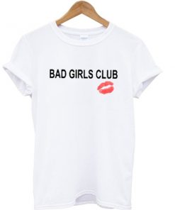 Bad Girls Club Graphic T-Shirt