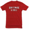 Duhitzmark & Chill T-shirt
