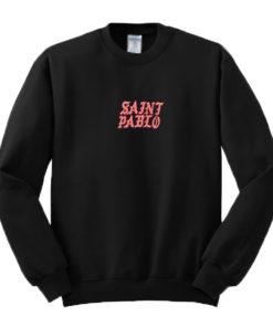 Saint Pablo Sweatshirt