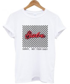 Sorry Not Your Baby Checkered Print T-shirt