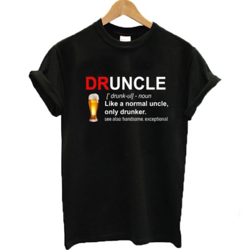 Druncle Definition T-shirt