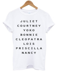 Great Love Hers Juliet Courtney Yoko Bonnie Nancy T-shirt