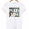 Pussy Rich T-shirt