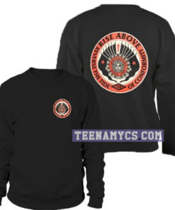 Obey Rise Above Reverse The Tide Of Conformity Sweatshirt