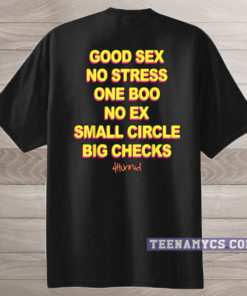 Good Sex No Stress No Boo No Ex Small Circle Big Checks T-shirt