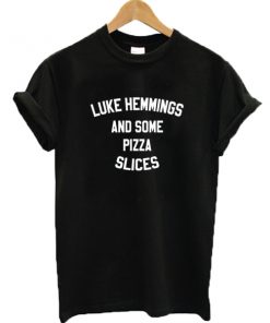 Luke Hemmings And Some Pizza Slices T-shirt