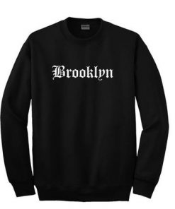 Brooklyn Old English Font Sweatshirt