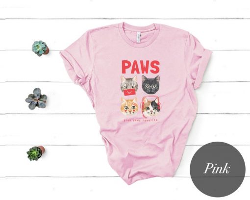 Paws Pick Your Favorite Paws T-Shirt