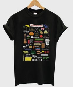 How I Met Your Mother Quotes T-Shirt