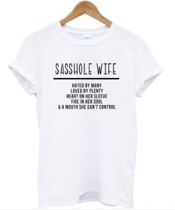 Sasshole Wife T-Shirt