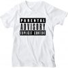 Parental Advisory Explicit Content T-Shirt