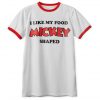 I like my food Mickey shaped ringer t-shirt