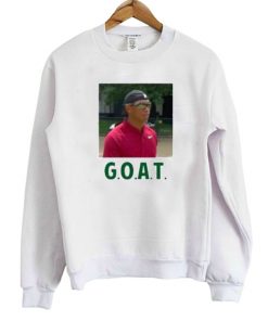 Tiger Woods Goat Sweatshirt