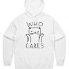 Who Cares Cat Hoodie