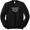 Fake People Showing Fake Love To Me Sweatshirt