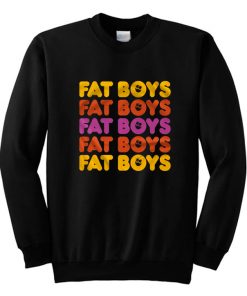 Fat Boys Fat Boys Sweatshirt