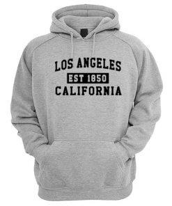 Los Angeles California Est 1850 Hoodie