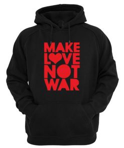 Make Love Not War Graphic Hoodie