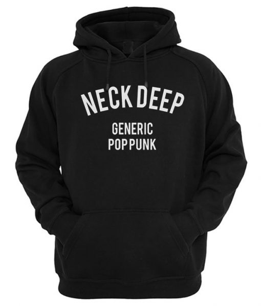 Neck Deep Generic Pop Punk Hoodie