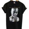 Only God Can Judge Me Tupac T-Shirt