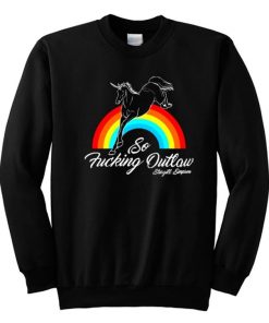 So Fucking Outlaw Horse Sweatshirt