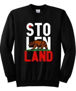 Stolen Land Sweatshirt