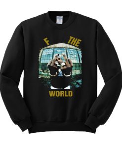 Tupac F The World Sweatshirt