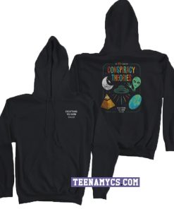 Everything You Know Is A Lie Conspiracy Theories Hoodie