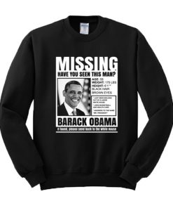 Barrack Obama Missing Sweatshirt