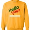 Enjoy Mello Yello Sweatshirt