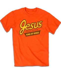 Jesus Sweet Savior King Of Kings T-Shirt