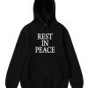 Rest In Peace Hoodie