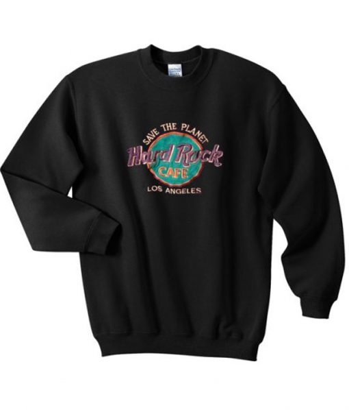 Save The Planet Hard Rock Cafe Los Angeles Sweatshirt