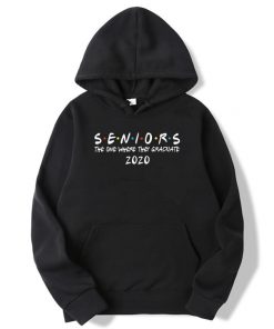 Seniors 2020 Friends Style Hoodie