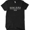 Seniors 2020 Friends Style T-Shirt