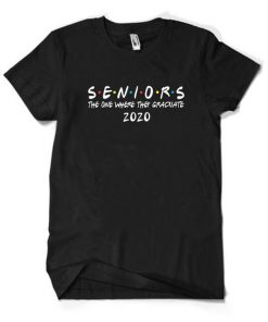 Seniors 2020 Friends Style T-Shirt