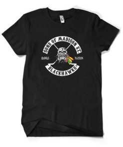 Sons Of Madison St Blackhawks T-shirt