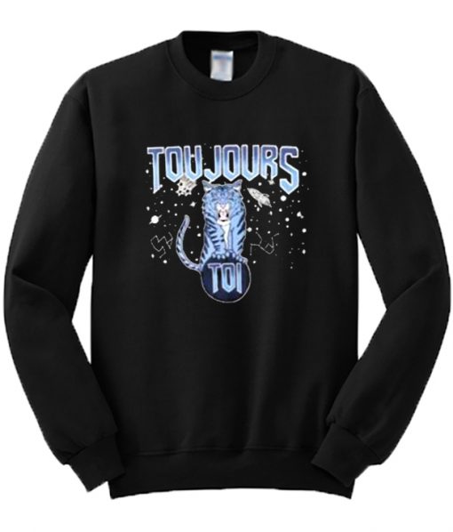 Toujours Toi Sweatshirt