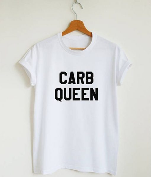 Carb Queen T-Shirt