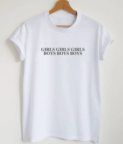 Girls Girls Girls Boys Boys Boys Dua Lipa T-shirt